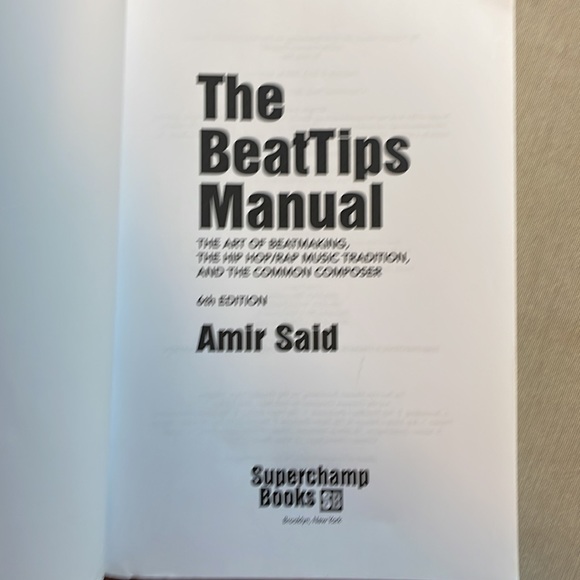 The BeatTips Manual:The Art of Beatmaking, the Hip Hop/Rap Music Tradition,… - Picture 7 of 12